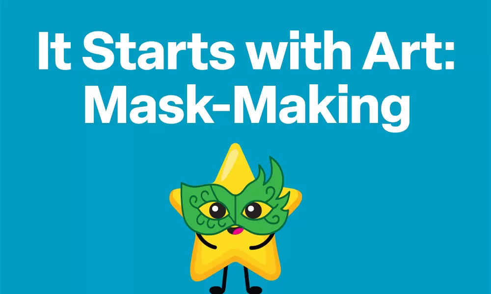 It Starts with Art: Mask-Making