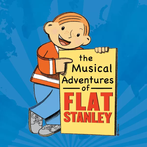 The Musical Adventures of Flat Stanley®