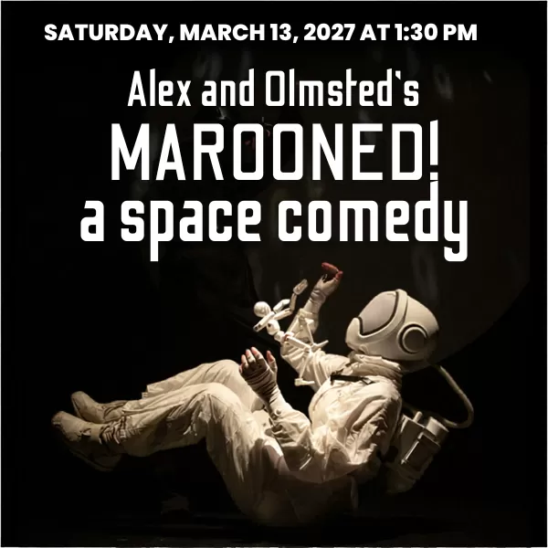 Alex and Olmsted's Marooned! A Space Comedy