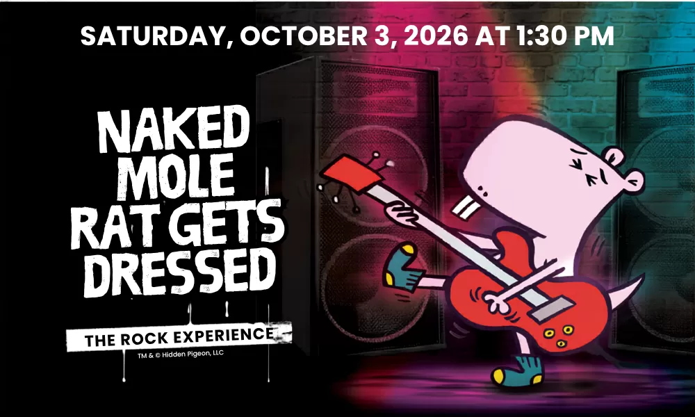 Naked Mole Rat Gets Dressed: The Rock Experience