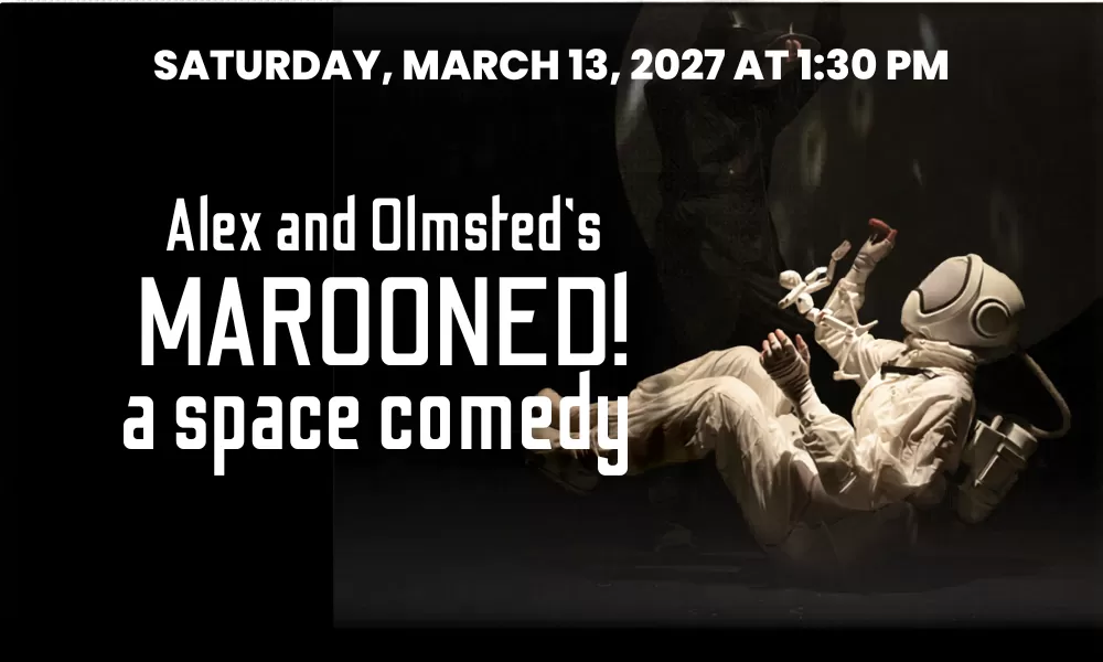Alex and Olmsted's Marooned! A Space Comedy