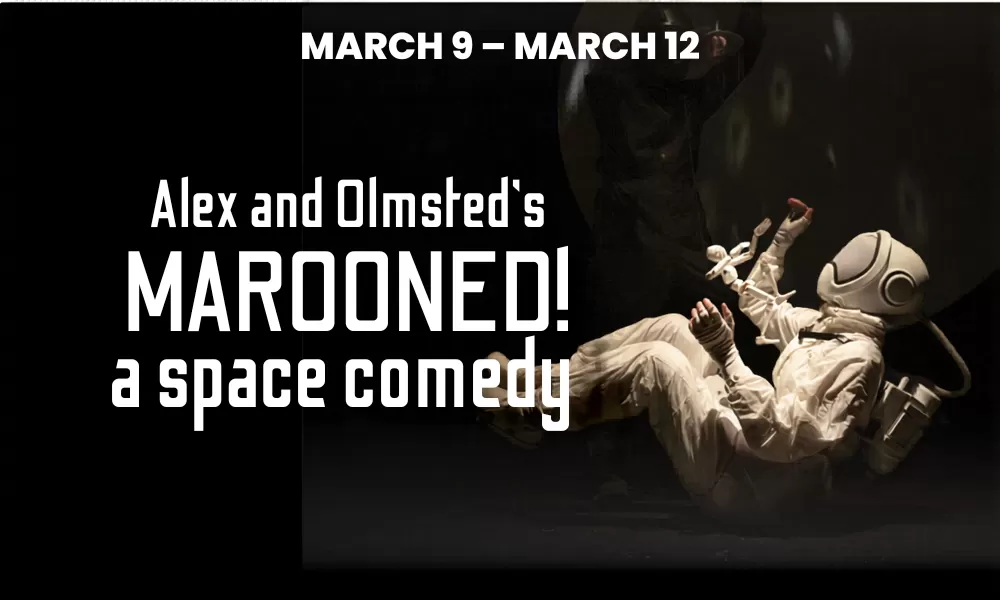 Alex and Olmsted's Marooned! A Space Comedy