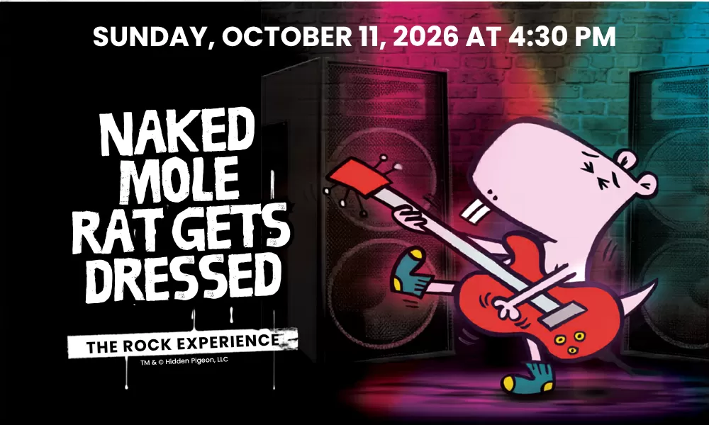 Naked Mole Rat Gets Dressed: The Rock Experience