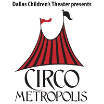 DCT Presents...CIRCO METROPOLIS
